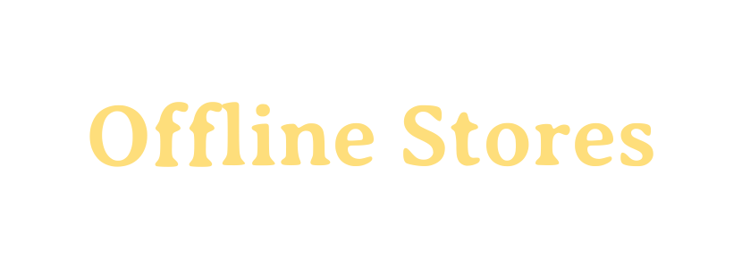 Offline Stores